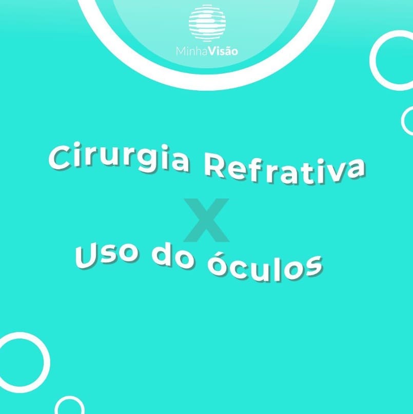 Cirurgia refrativa x uso de óculos